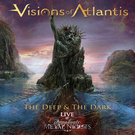 Visions of Atlantis - The Deep & the Dark: Live at Symphonic Metal ...