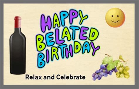 Happy Belated Birthday With Wine Free Belated Birthday Wishes Ecards