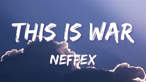 Neffex This Is War ⚔️ Lyrics Youtube Music