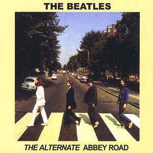 The Beatles - The Alternate Abbey Road (CD, Unofficial Release) | Discogs