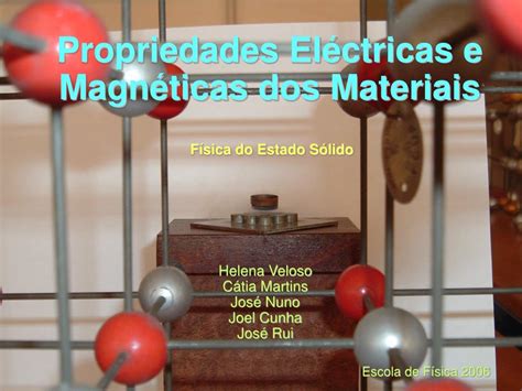 Ppt Propriedades El Ctricas E Magn Ticas Dos Materiais Powerpoint