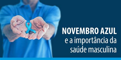 Novembro Azul e a importância da saúde masculina Toledo Peças e Serviços