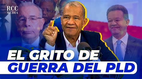 Domingo P Ez Guerra Entre Danilo Y Leonel Por El Control Del Pld Youtube