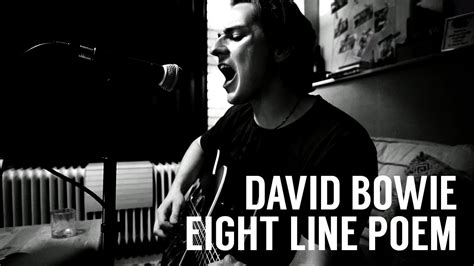 Eight Line Poem David Bowie Cover By Ritchie Lee YouTube