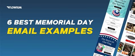 6 Best Memorial Day Email Examples To Increase Sales Flowium