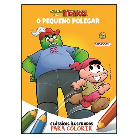 Turma Da MÔnica ClÁssicos Ilustrados Para Colorir O Pequeno Polegar