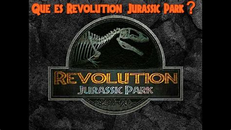 ¿qué Es Revolution Jurassic Park El Mod De Carnivores De Jurassic Park Explicación Youtube