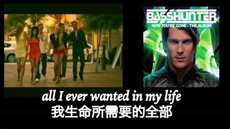 All I Ever Wanted Basshunter 中文字幕 Youtube