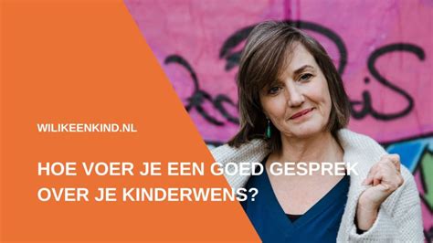 Hoe Voer Je Een Goed Gesprek Over Je Kinderwens Wil Ik Een Kind