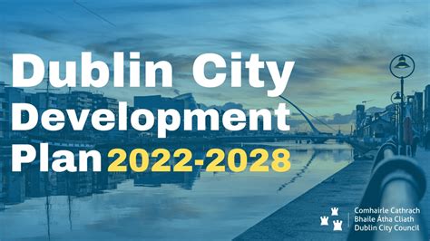 New Dublin City Development Plan 2022 2028 And Changes To Z15 Land Use