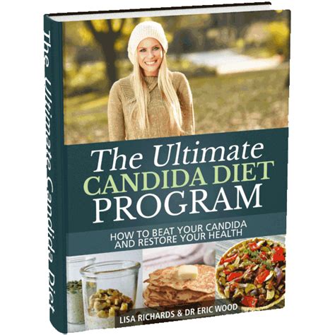 The Ultimate Candida Diet Program The Candida Diet