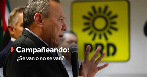 El Prd Se Va Y No Se Va Sus Pajes Quedan Fuera Del Proceso Del Frente