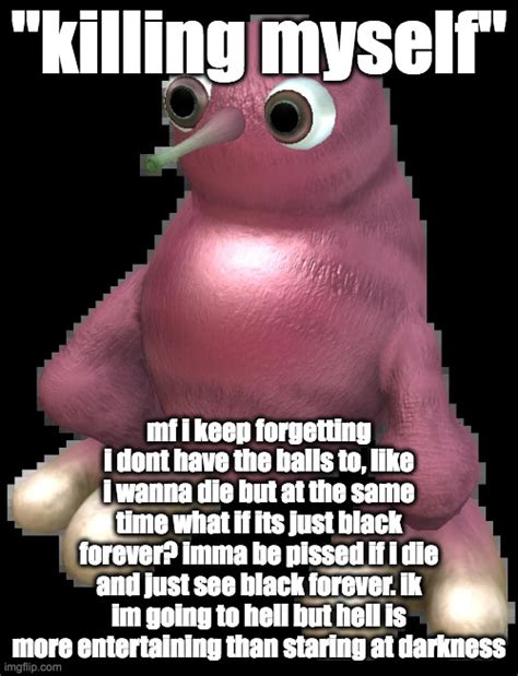 Im Also Trying To Get The Fuck Outta This Place So Uhhh Maybe Later Imgflip