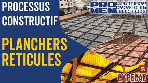 Plancher Réticulé Processus Constructif Eléments de conception et