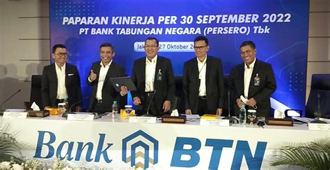 KINERJA Gemilang Kuartal III 2022 Laba BTN Naik 50 Persen