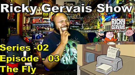 The Ricky Gervais Show Series 2 Episode 3 The Fly Reaction YouTube