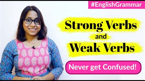 Strong Verbs And Weak Verbs Types Of Verbs In English Grammar Verbs