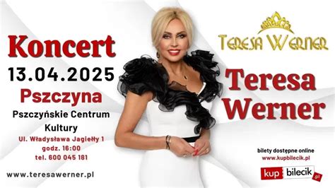 Pless Pl Koncert Teresy Werner W Pszczy Skim Centrum Kultury Pszczyna