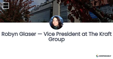 Robyn Glaser — Vice President at The Kraft Group | Comparably