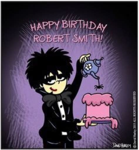 Bday Quotes Robert Smith The Cure Gothic Rock Pearl Jam Pictures Of