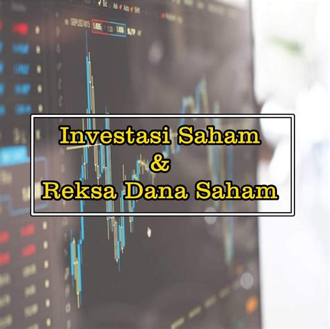 Catat! Pengertian & Perbedaan Investasi Saham dan Reksa Dana Saham - Edusaham