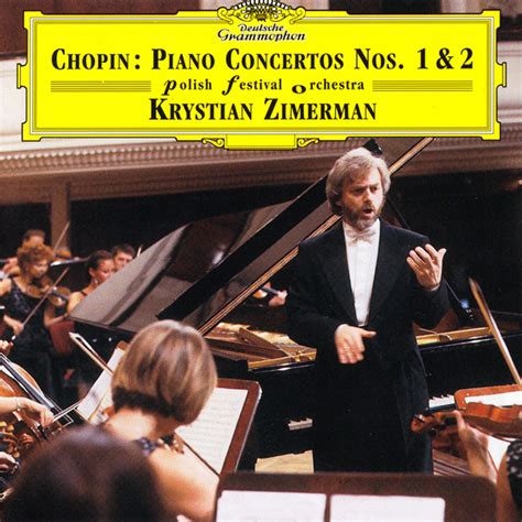 Chopin Polish Festival Orchestra Krystian Zimerman Piano Concertos