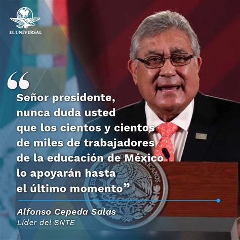 El Universal On Twitter El Líder Del Snte Externó Así Su Apoyo A