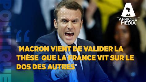 Macron Vient De Valider La Th Se Que La France Vit Sur Le Dos Des