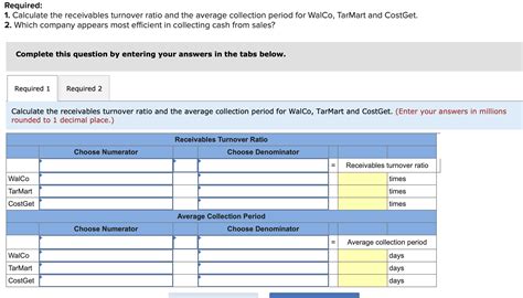 Solved Required Calculate The Receivables Turnover Chegg