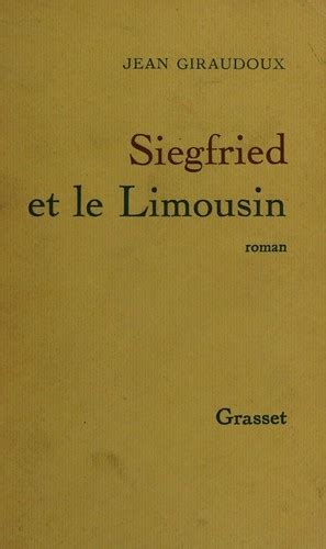 Siegfried Et Le Limousin