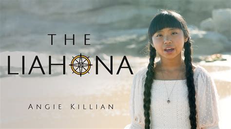 The Liahona By Angie Killian Youtube