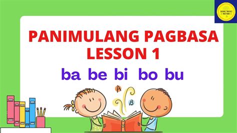 Panimulang Pagbasa Ba Be Bi Bo Bu Youtube