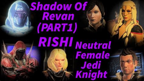 Swtor Shadow Of Revan Part Rishi With Theron Shan Romance Neutral