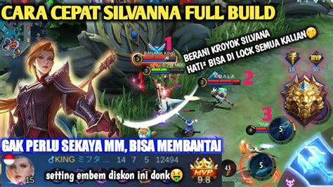 CARA CEPAT FULL BUILD SILVANNA SETTING EMBLEM KAYAK GINI YA AUTO