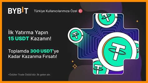 Bybit 15 USDT Airdrop Bybit 15 USDT Kazan İnternetten Para Kazan