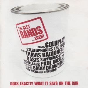 The Best Bands Ever Does Exactly What It Says On The Can Various Artists