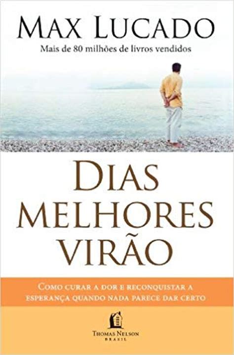 Livro Dias Melhores Vir O Gospel Bay