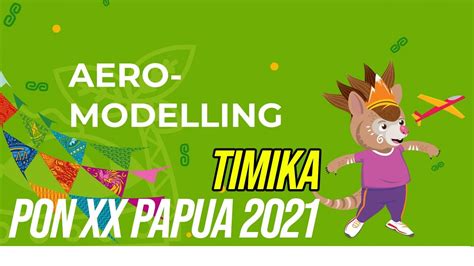 PERTANDINGAN AEROMODELLING PON XX PAPUA 2021 TIMIKA YouTube