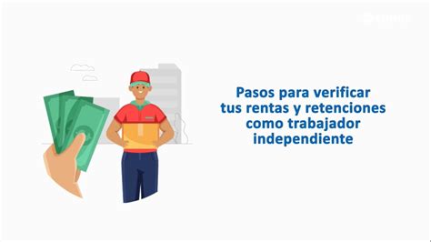 Rentas Y Retenciones Como Trabajador Independiente Youtube