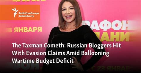 The Taxman Cometh Russian Bloggers Hit With Evasion Claims Amid