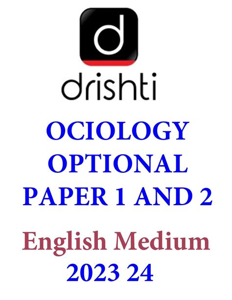 Drishti Ias Sociology Optional Paper And English Medium