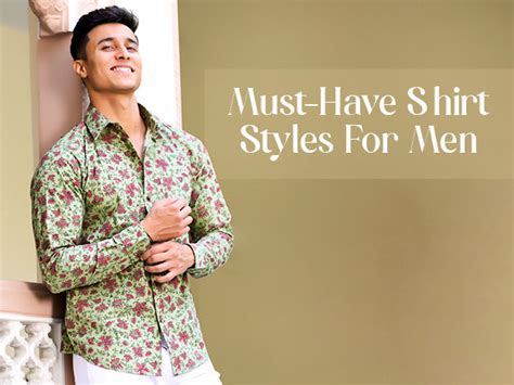 10 Timeless Men's Shirt Styles for Wardrobe Essentials