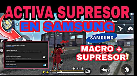 Como Activar Supresor Y Macro En Samsung Free Fire Youtube