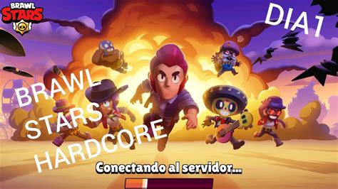 BRAWL STARS HARDCORE DIA YouTube