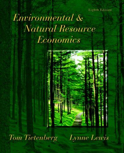 『environmental And Natural Resource Economics』｜感想・レビュー 読書メーター