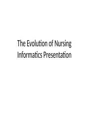 The Evolution Of Nursing Informatics Presentation Pptx The Evolution