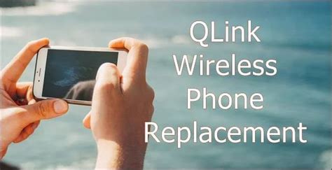 How Do I Get Qlink Wireless Phone Replacement Guide Newest