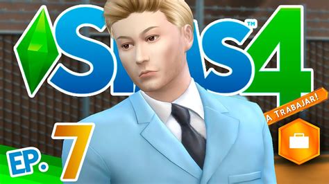 Los Sims 4 ¡a Trabajar Parte 7 ¡nuestro Primer Invento Youtube