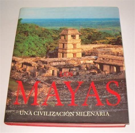 Los mayas en Tabasco Descubriendo la grandeza de una civilización