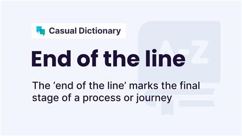 End of the line | Meaning in English | Definition and examples